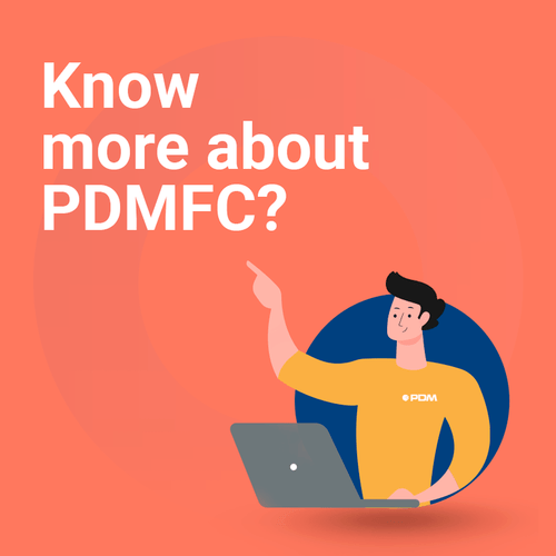 Know more about PDMFC?